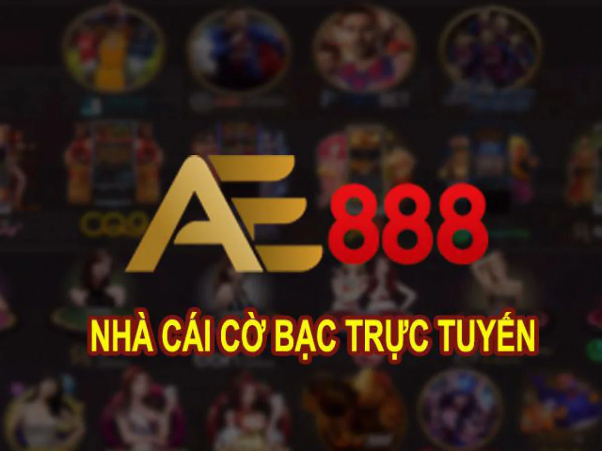 AE888 là nhà cái uy tín - cá cược hấp dẫn với nhiều ưu đãi