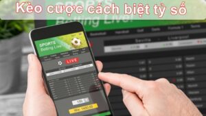 Kèo Score Draw là kèo chơi phổ biến nhất 