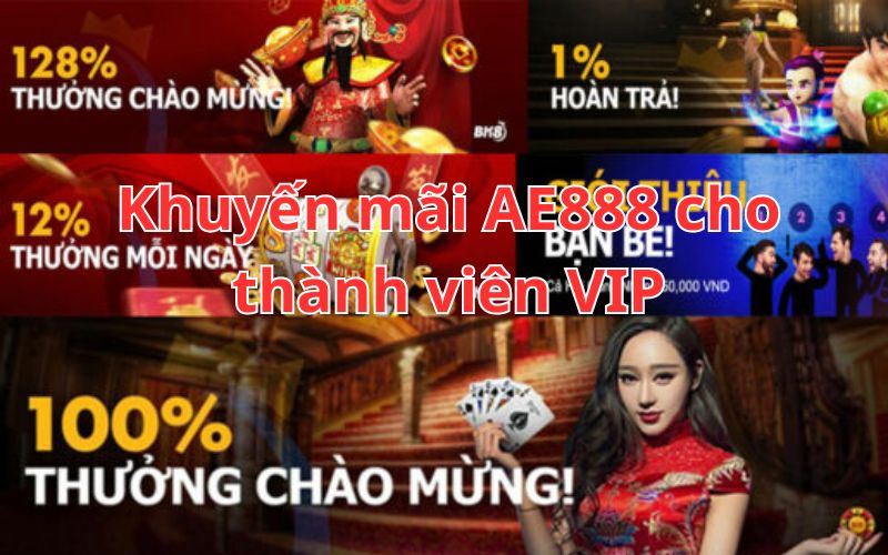 Mã khuyến mãi AE888 cho thành viên VIP